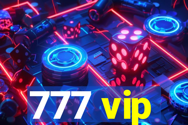 777 vip